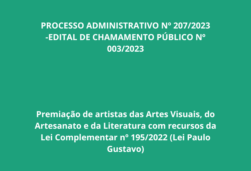 Processo Administrativo nº 207 2023 Edital de chamamento público nº